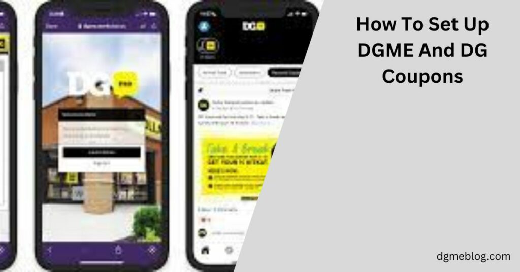 How To Set Up DGME And DG Coupons