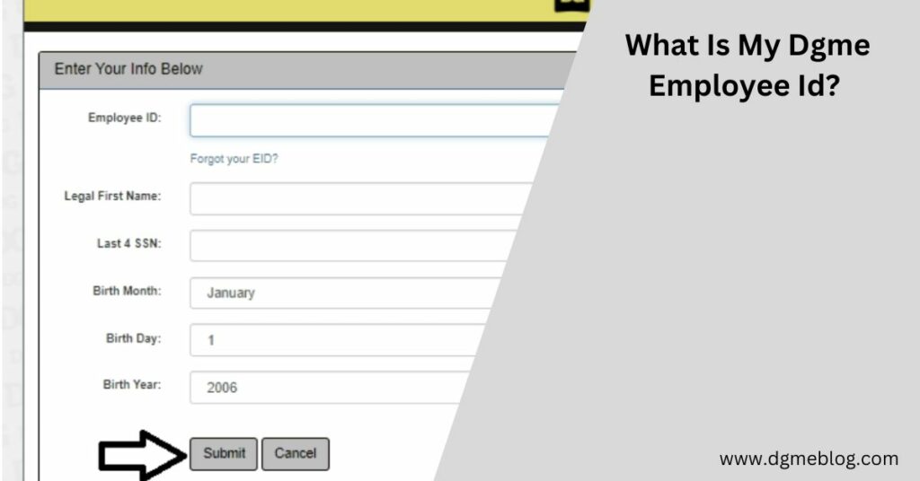 What Is My Dgme Employee Id? Complete Information